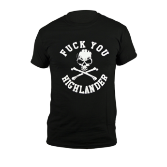 T-Shirt FUCK YOU Highlander Nera
